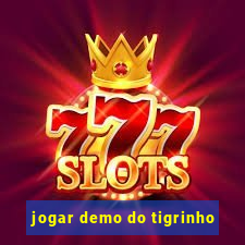 jogar demo do tigrinho